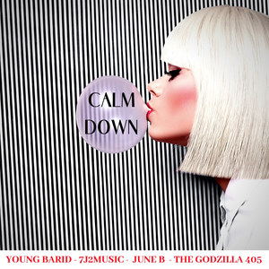 Calm Down (Explicit)