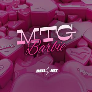 Barbie - Mtg (Explicit)