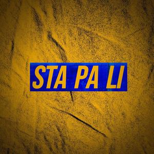 Sta Pa Li (Explicit)