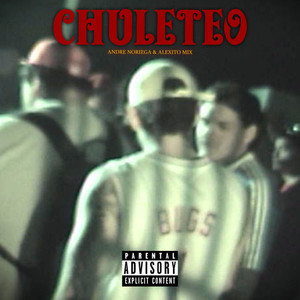 CHULETEO (Explicit)