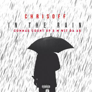 In the Rain(feat. Commas Count Upp) (Explicit)