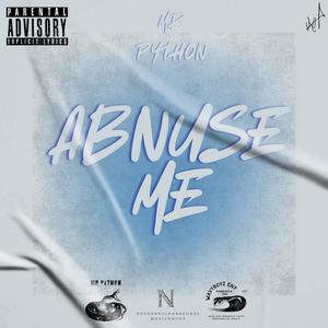 Abnuse Me (Explicit)