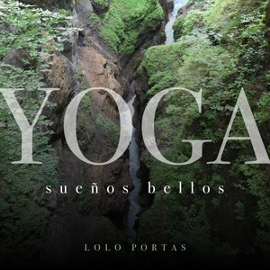 Yoga Sueños Bellos