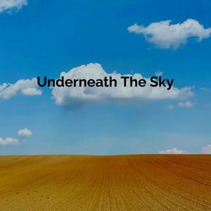 Underneath The Sky