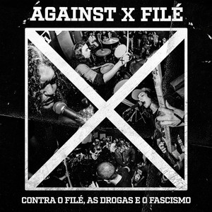 Contra o Filé, as Drogas e o Fascismo (Explicit)