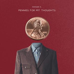 Pennies For my Thoughts (Explicit)