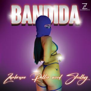 Bandida (feat. Trippieboys) (Explicit)