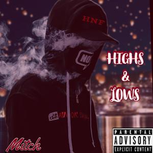 Highs and Lows (Explicit)