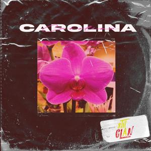 Carolina (Explicit)