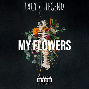 My Flowers (Explicit)