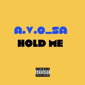 HOLD ME (Explicit)