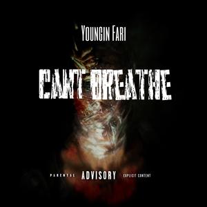 Can't Breathe (Explicit)