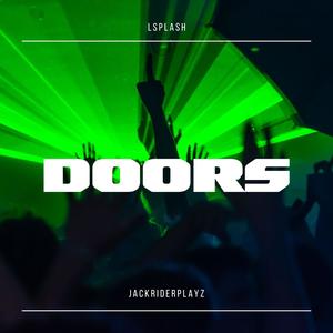 DOORS (feat. LSPLASH & ANYWAYWELL) [Remastered]