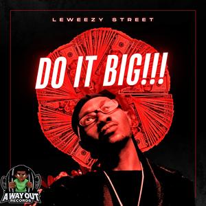 Do It Big!!! (Explicit)