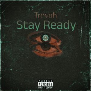 Stay Ready (Explicit)