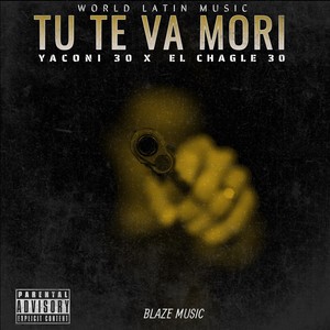 Tu Te Va Mori (Explicit)