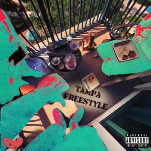 Tampa Freestyle (Explicit)