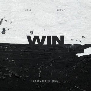 Win (feat. Champ) (Explicit)