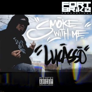 Smoke With Me (Explicit)