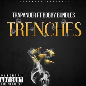 Trenches (Explicit)