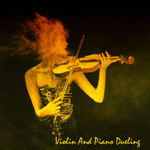 Violin and Piano Dueling