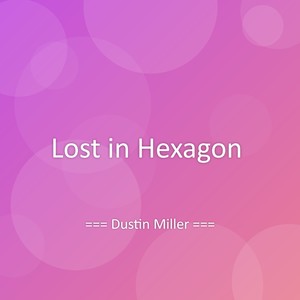 Lost in Hexagon