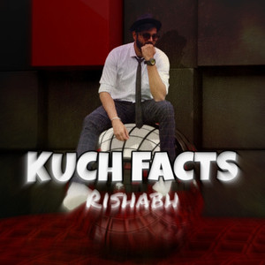 Kuch Facts (Explicit)