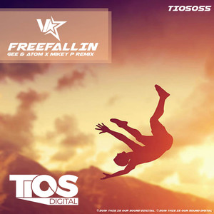 Freefallin (Gee & Atom x Mikey P Remix)