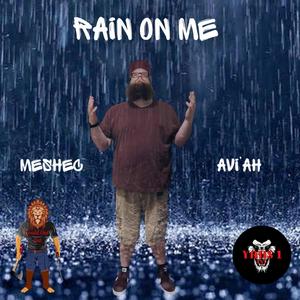 Rain On Me (feat. Avi’Ah & JAM3S)