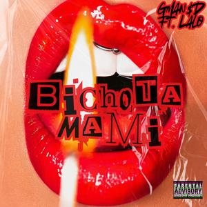 BichoTA MAMi (feat. Lalo) [Explicit]