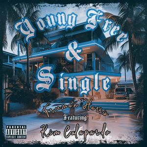 Young Free & Single (feat. Kim Calapardo)