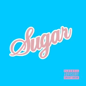 Sugar Sugar (Explicit)