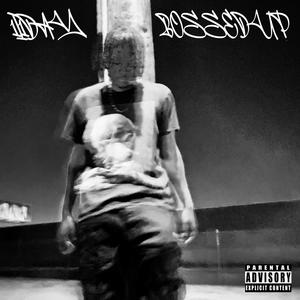 Bossed Up (Explicit)