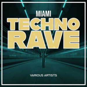 Miami Techno Rave