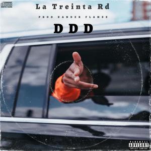 DDD (feat. Xander Flamee, Compa Group & El Movimiento 420) (Explicit)