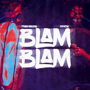 Blam Blam (Explicit)