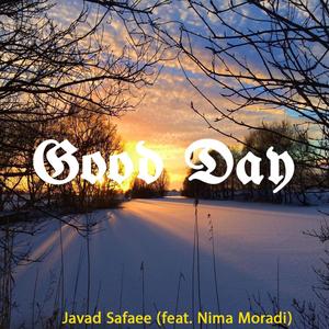 Good Day (feat. Nima Moradi)