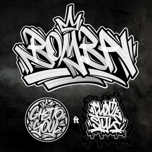 Bomba (feat. Santos Cruel, Cloostyle & Ghetto Soul) (Explicit)