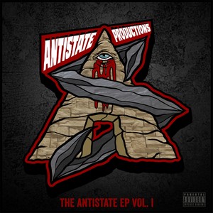 The Antistate EP vol. I (Explicit)