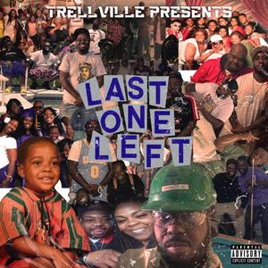 Last One Left (Explicit)