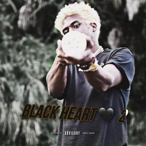 Black Heart 2 (Explicit)