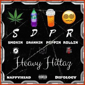 SDPR (Smokin Drankin Poppin Rollin) (feat. Jay Nappy) [Explicit]