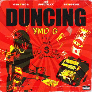 Duncing (Explicit)