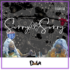 Sorry Not Sorry (Explicit)