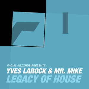 Legacy of House