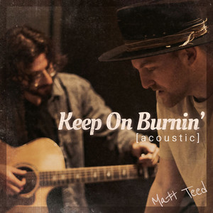 Keep on Burnin' (acoustic)