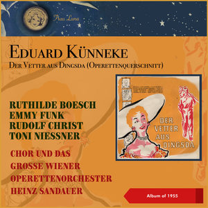 Eduard Künneke: Der Vetter aus Dingsda (Operettenquerschnitt) (10" Album of 1958)