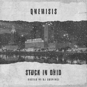 Stuck In Ohio (feat. Qnemisis) [Explicit]