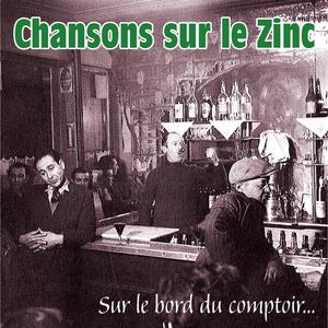 Chansons sur le zinc, sur le bord du comptoir