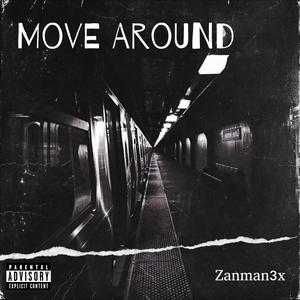 Move Around (Explicit)